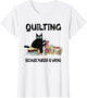 Funny Cat Quilting Because Murder is Wrong Cat