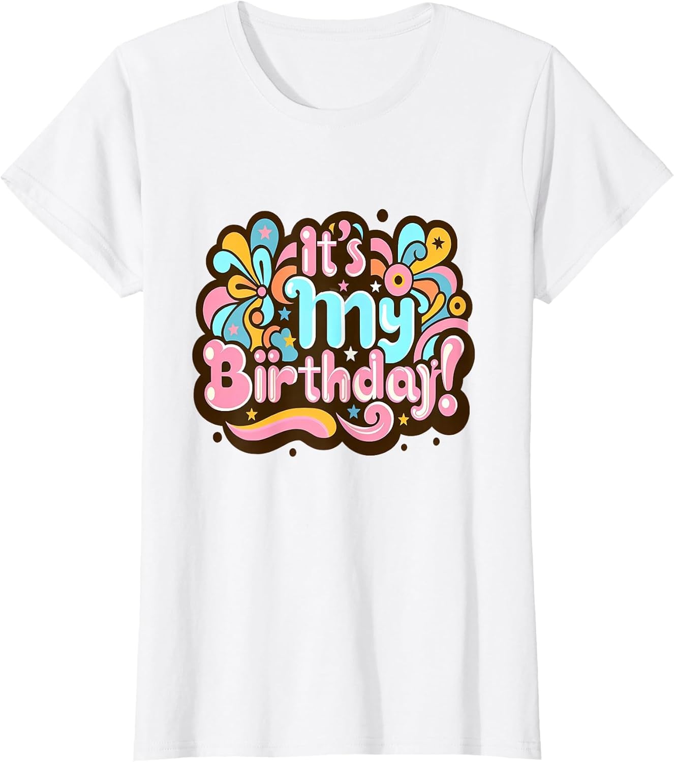 Its My Birthday Groovy Birthday Girls Women 0CT6TV