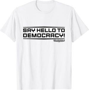 Helldivers 2 Sony PlayStation Game Say Hello to Democracy