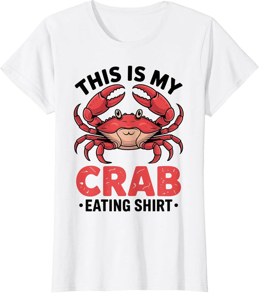 Funny Seafood Lovers This is My Crab Eating