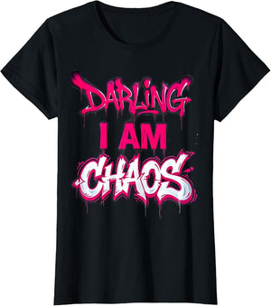 Darling I Am Chaos Punk Women's Graphic Design