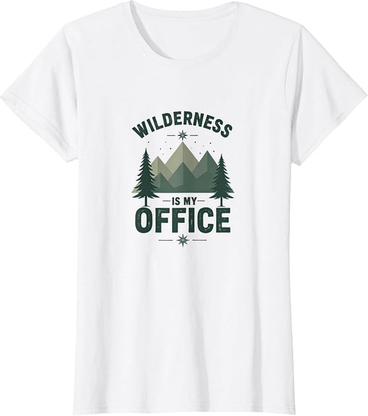 Wilderness Is My Office Hunting Adventure Design
