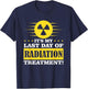 It's My Last Day of Radiation Therapy Treatment Cancer
