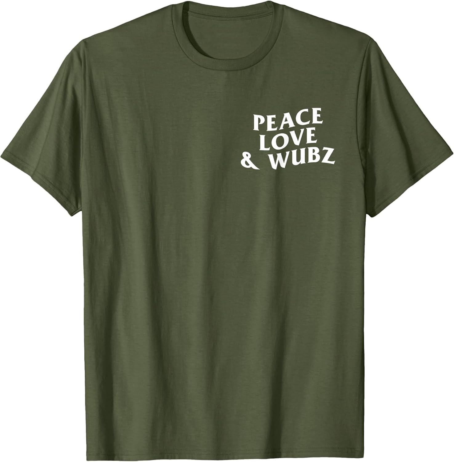 Peace Love and Wubz Funny Techno House Music Rave EDM Slay