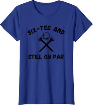 Six- and Still on par Funny Golfer 60th Birthday