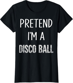 Pretend I'm A Disco Ball 70s Lazy Disco Halloween Costume