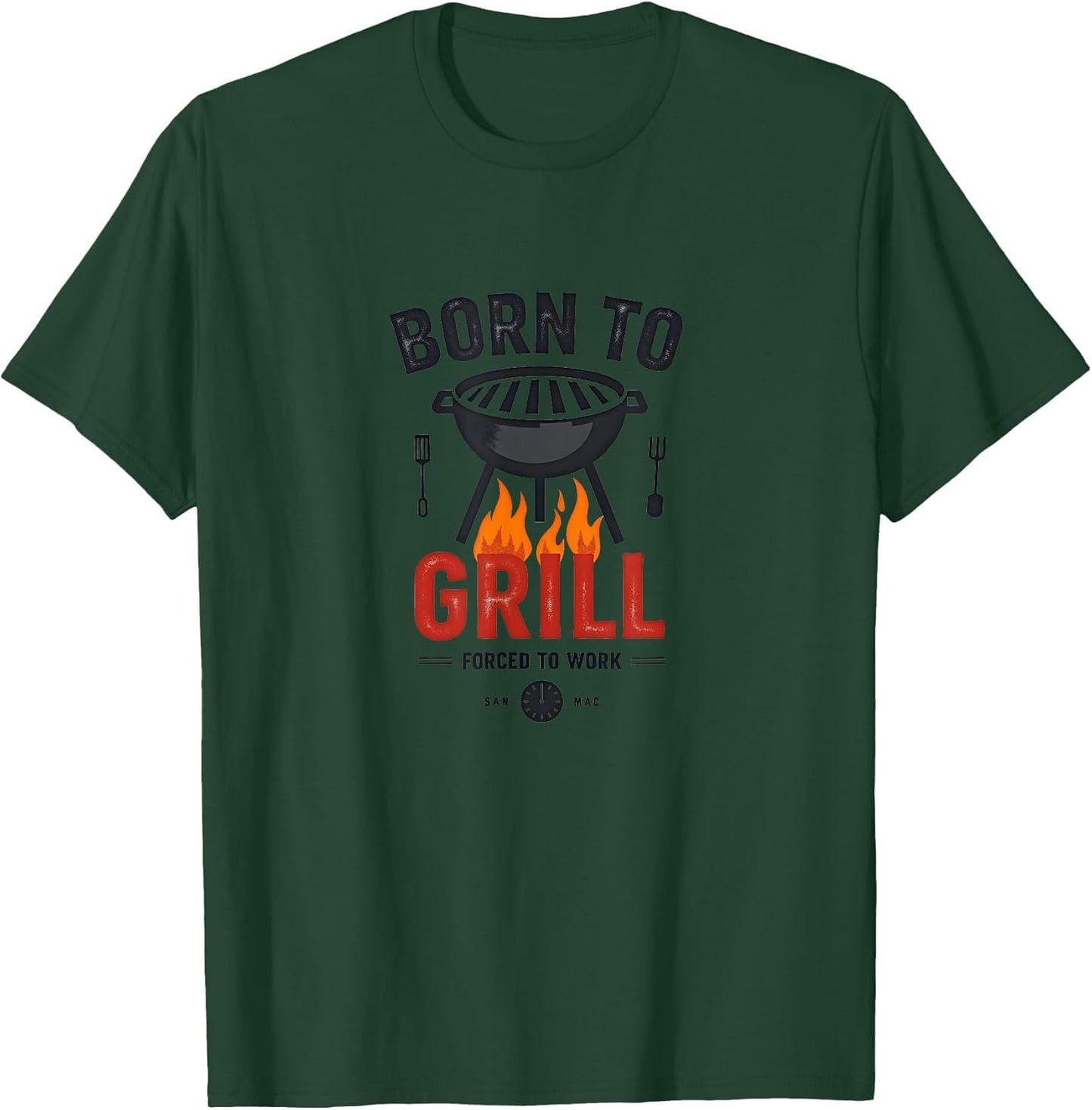 Born to Grill Forced to Work Funny BBQ Dad Humor Gift