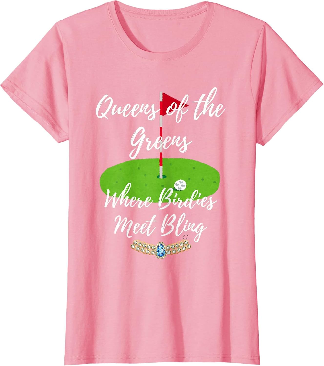 Great Women's Golf Graphics Queens of Greens Birdies Bling