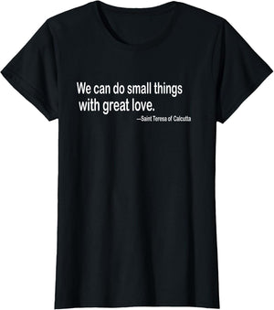 We can do Small Things with Great Love | Mother Teresa Quote
