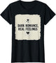 Dark Romance Real Feelings Emo Gothic Design