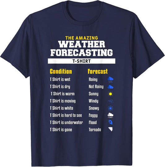The Amazing Funny Meteorology Meteorologist Weather Forecast