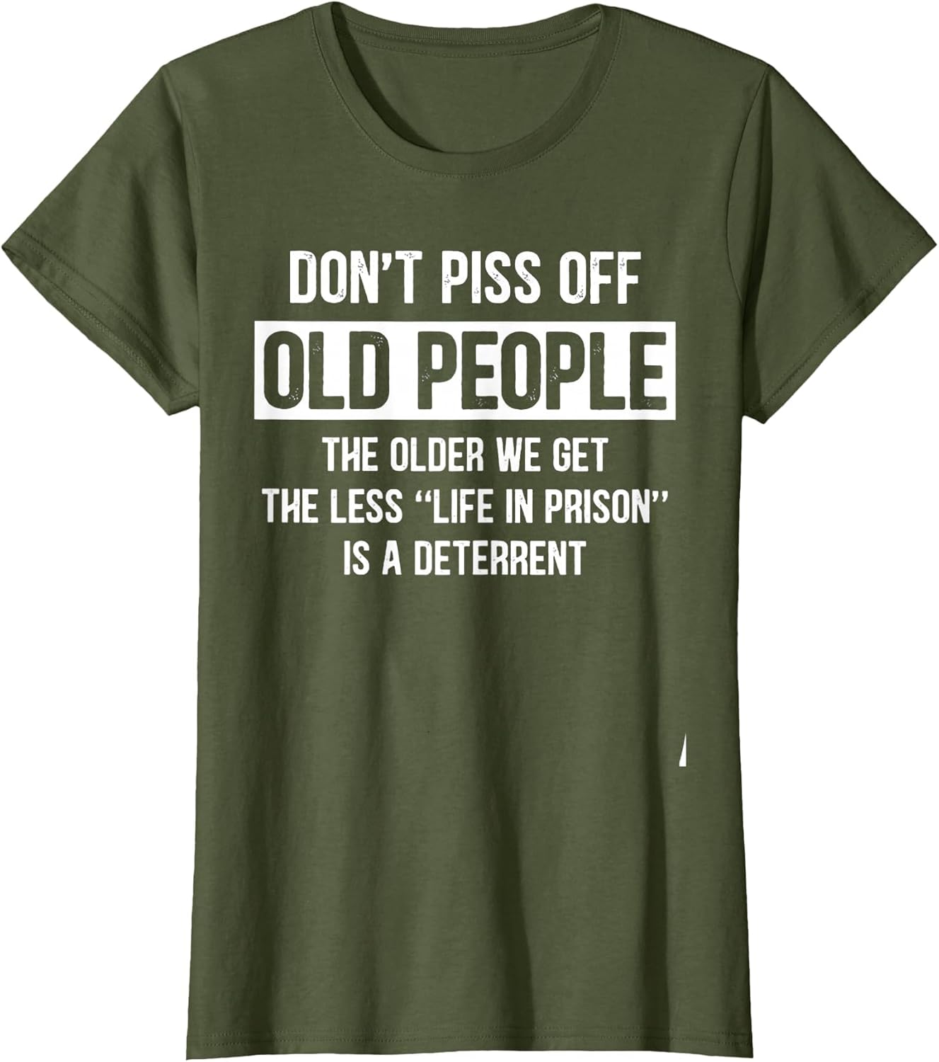 Don't Piss Off Old People The Older