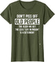 Don't Piss Off Old People The Older