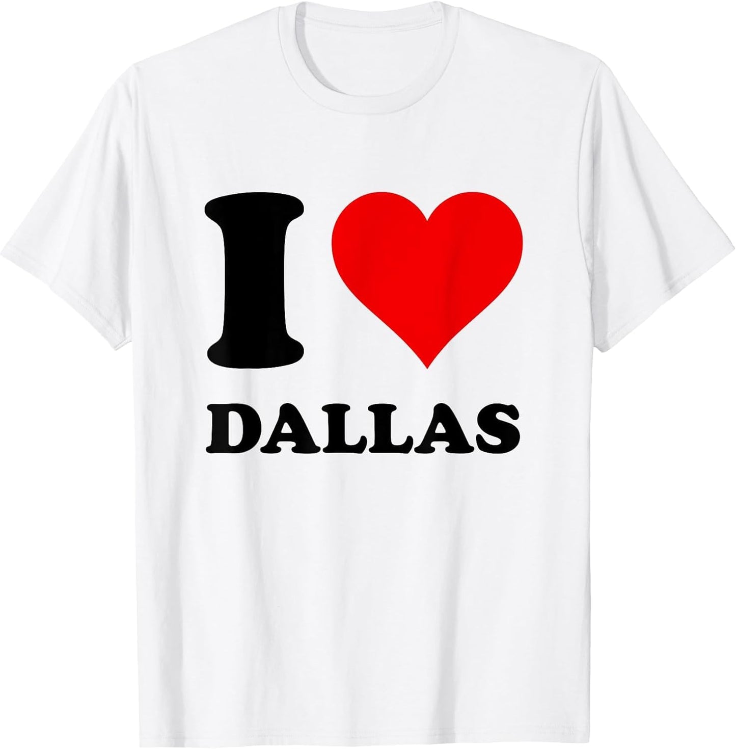 I Love Dallas