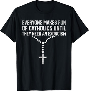Everyone Makes Fun of Catholics and They Need an Exorcism