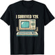 I Survived Y2K Computer Funny Year 2000 Survivor