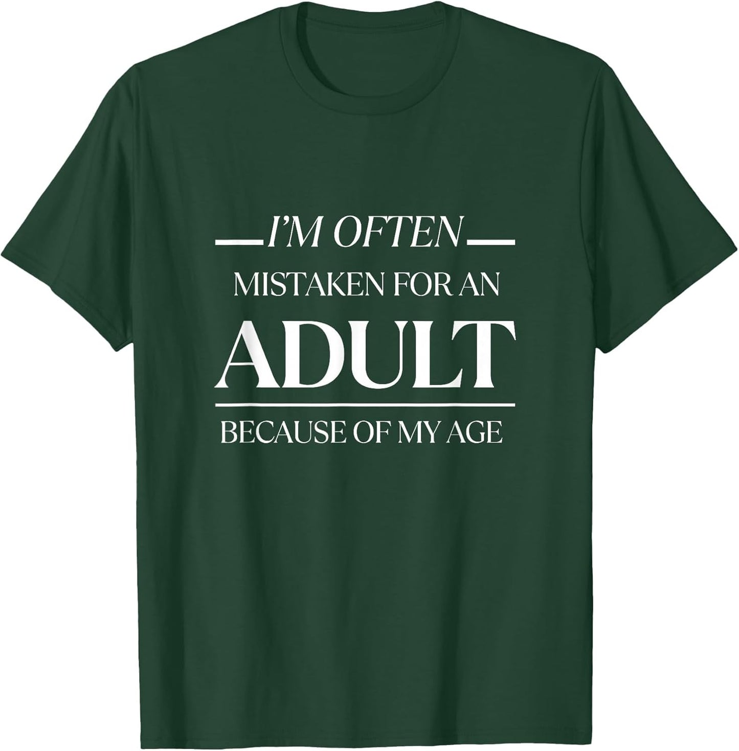 I am Often Mistaken for an Adult Because of My Age Funny Men
