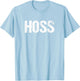 Hoss Shirt Tough Redneck Cowboy Farmer