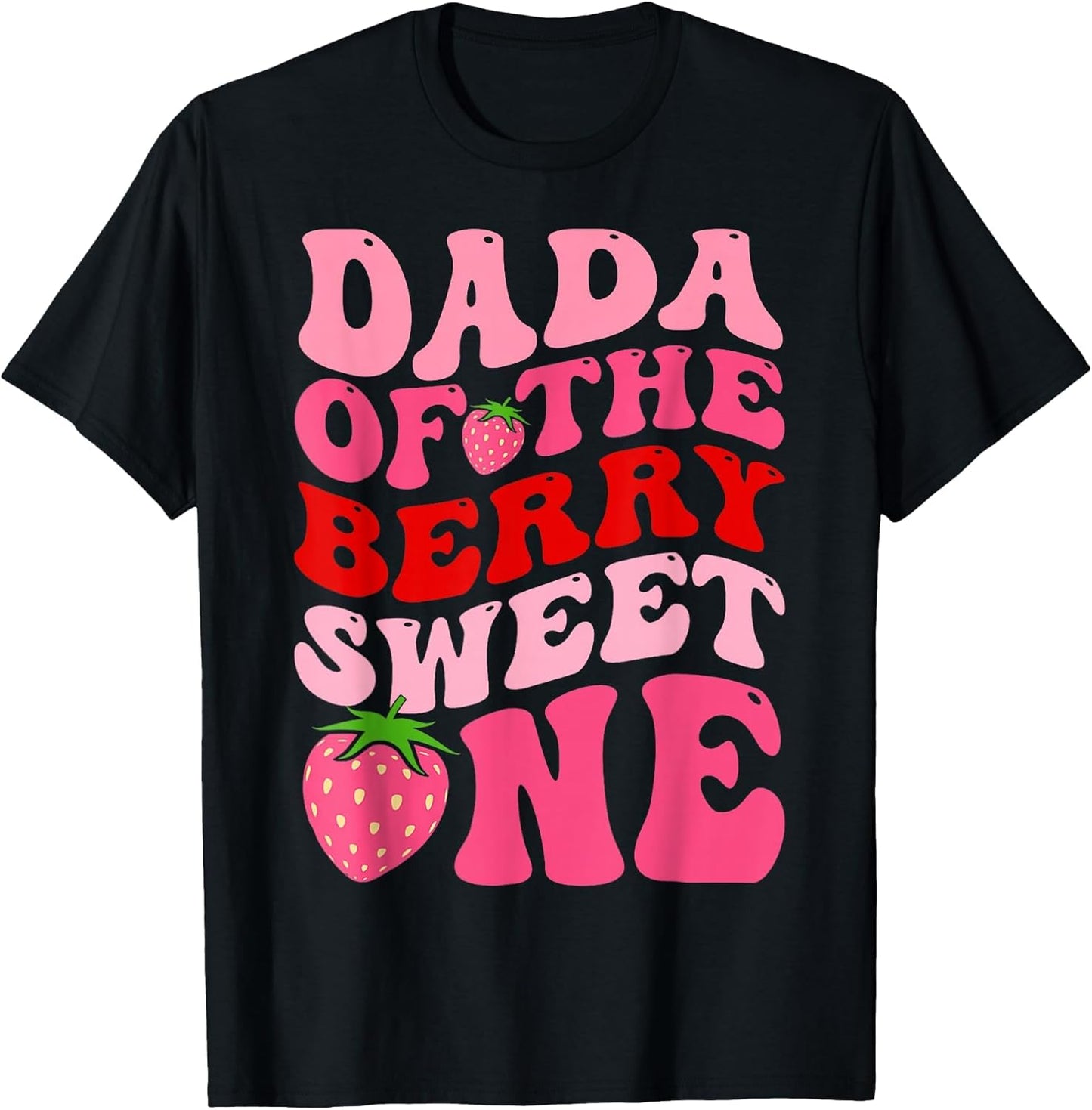 Dada of The Berry Sweet One Strawberry First Birthday