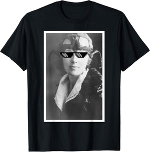 Funny Amelia Earhart Internet Meme Sunglasses T Shirt
