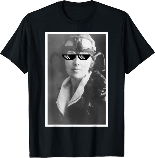 Funny Amelia Earhart Internet Meme Sunglasses T Shirt