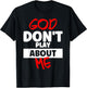 God Don't Play About Me
