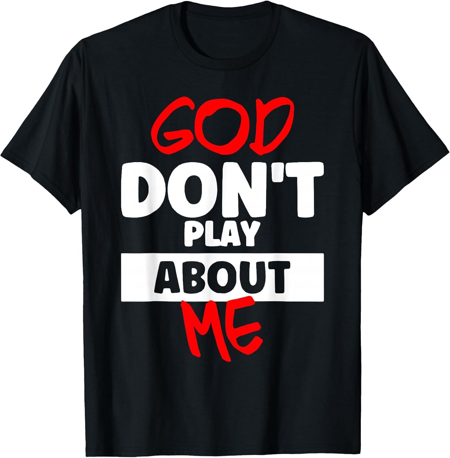 God Don't Play About Me