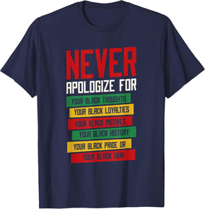 Never Apologize for Your Blackness, Black History Month