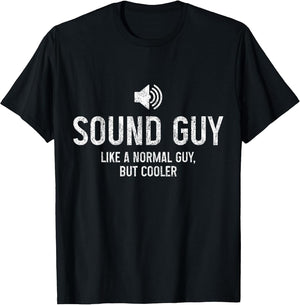 Sound Guy Sound Engineer Funny