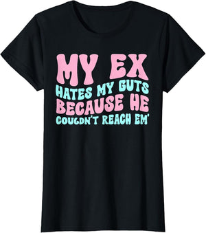 My Ex Hates My Guts Because He Couldn't Reach Em'