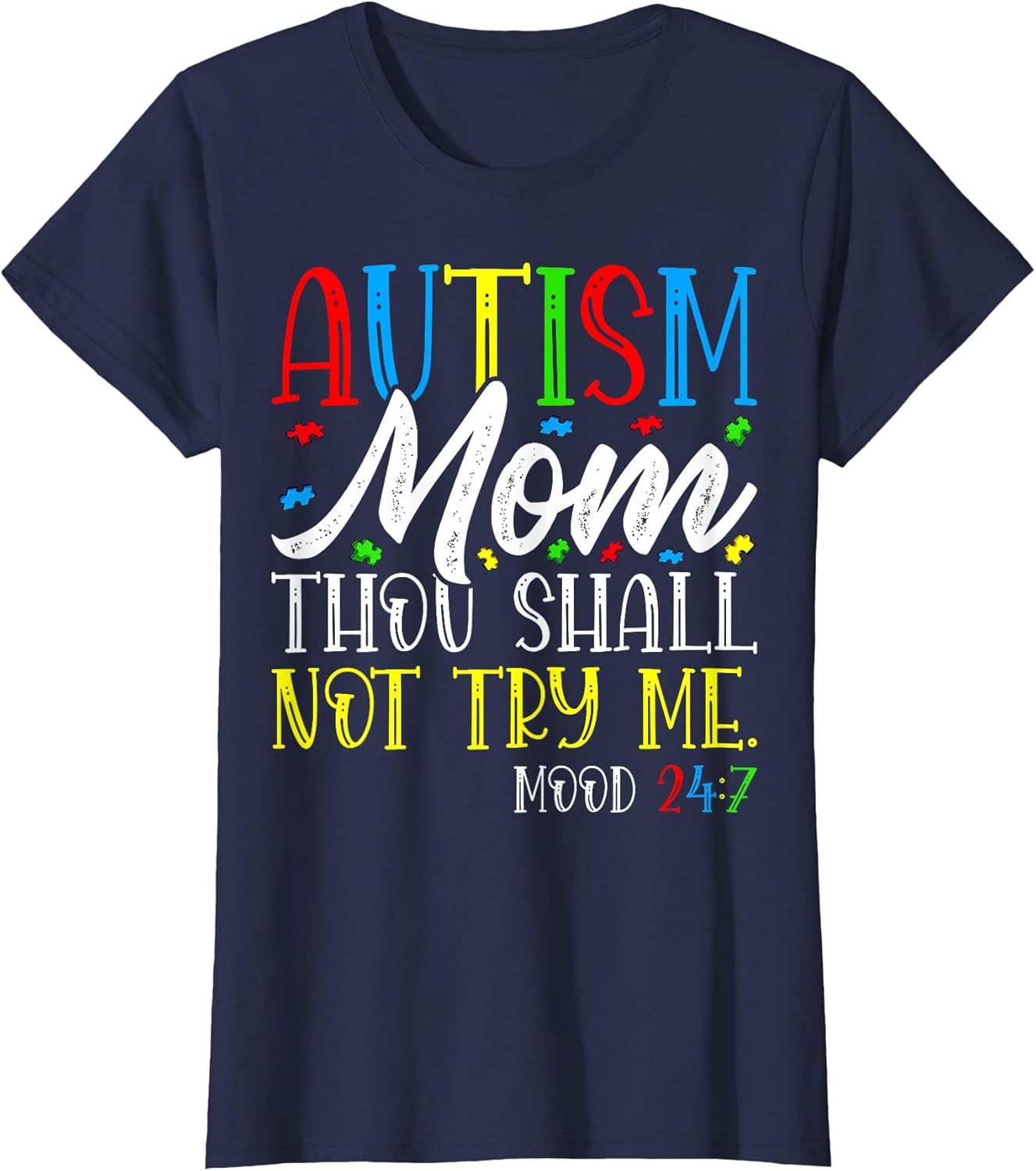 Autism Mom Thou Shall Not Try Me - Autism Awareness Mom