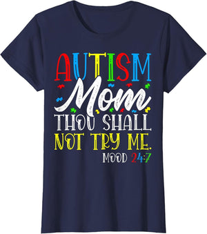 Autism Mom Thou Shall Not Try Me - Autism Awareness Mom