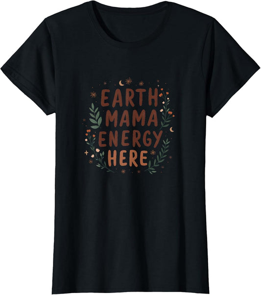 Earth Mama Energy Here Boho Hippie Design