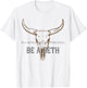 in a World Full of Princesses Be A Beth Bull Skull Cow Skull