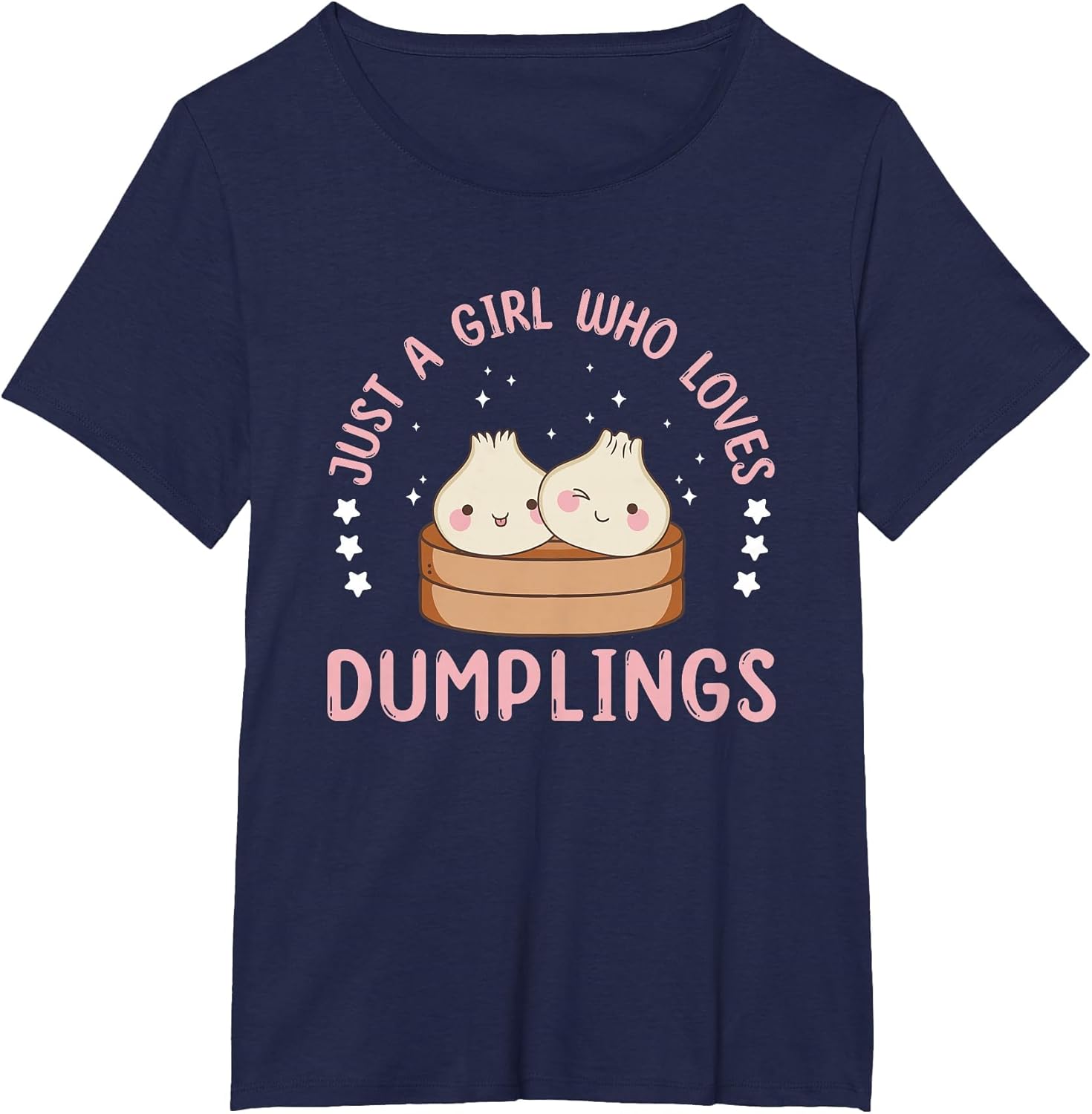 Just A Girl Who Loves Dumplings Dim Sum