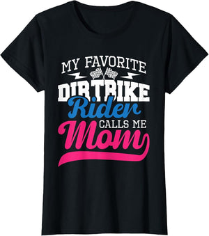 My Favorite Dirt Bike Rider Calls Me Mom - MX Bike Motocross