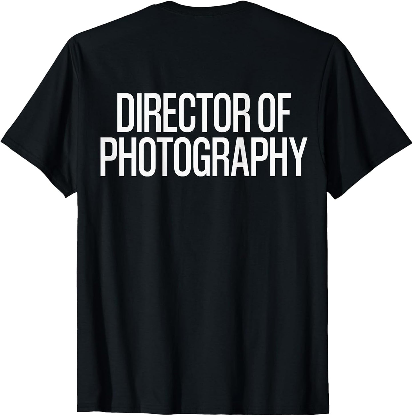 Bold Director of Photography Text Print ON Back | Film Crew