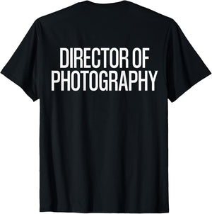 Bold Director of Photography Text Print ON Back | Film Crew