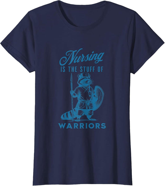 Nurse Nursing is The Stuff of Warriors Racoon Animal Design , Women, Navy Blue, Medium