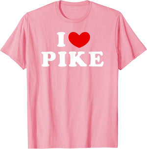 I Love Pike, I Love Pike