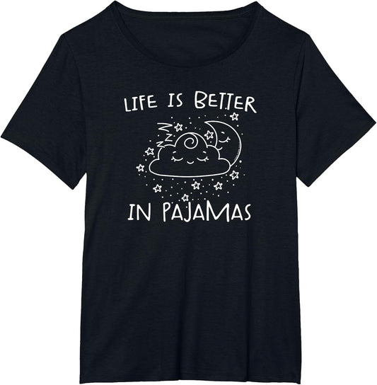 Cute Life is Better in Pajamas Lounge and Sleep
