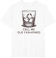 Call Me Old Fashioned Retro Humor Cocktail Lover