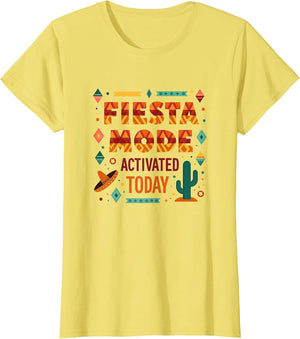 Fiesta Mode Activated Today Mexican Party Design