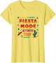 Fiesta Mode Activated Today Mexican Party Design