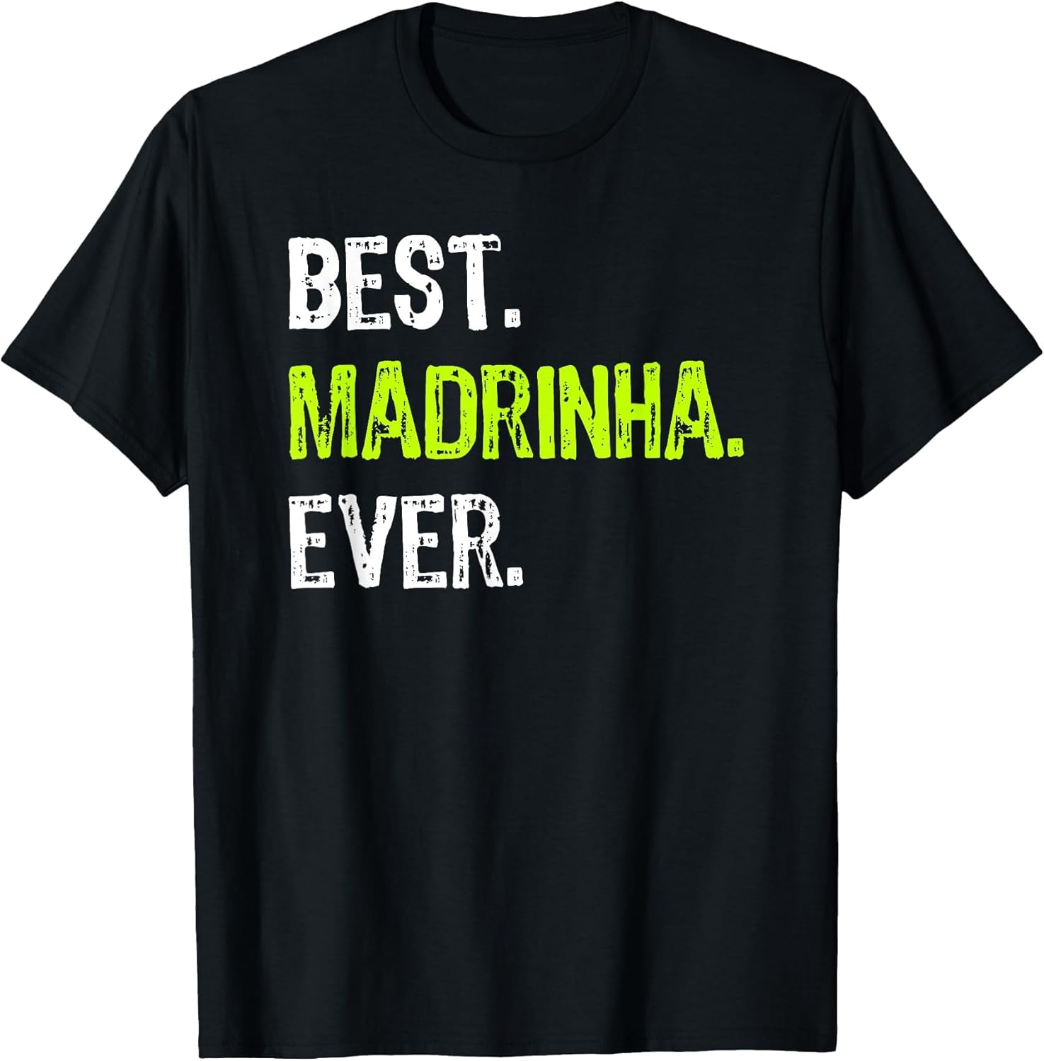 Best Madrinha Ever Grandma Grandmother