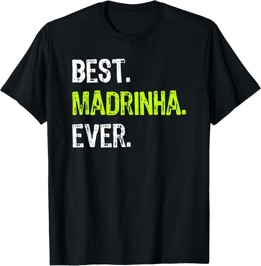 Best Madrinha Ever Grandma Grandmother