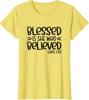 Blessed is She Who Believed Luke 1:45 Religious Christian