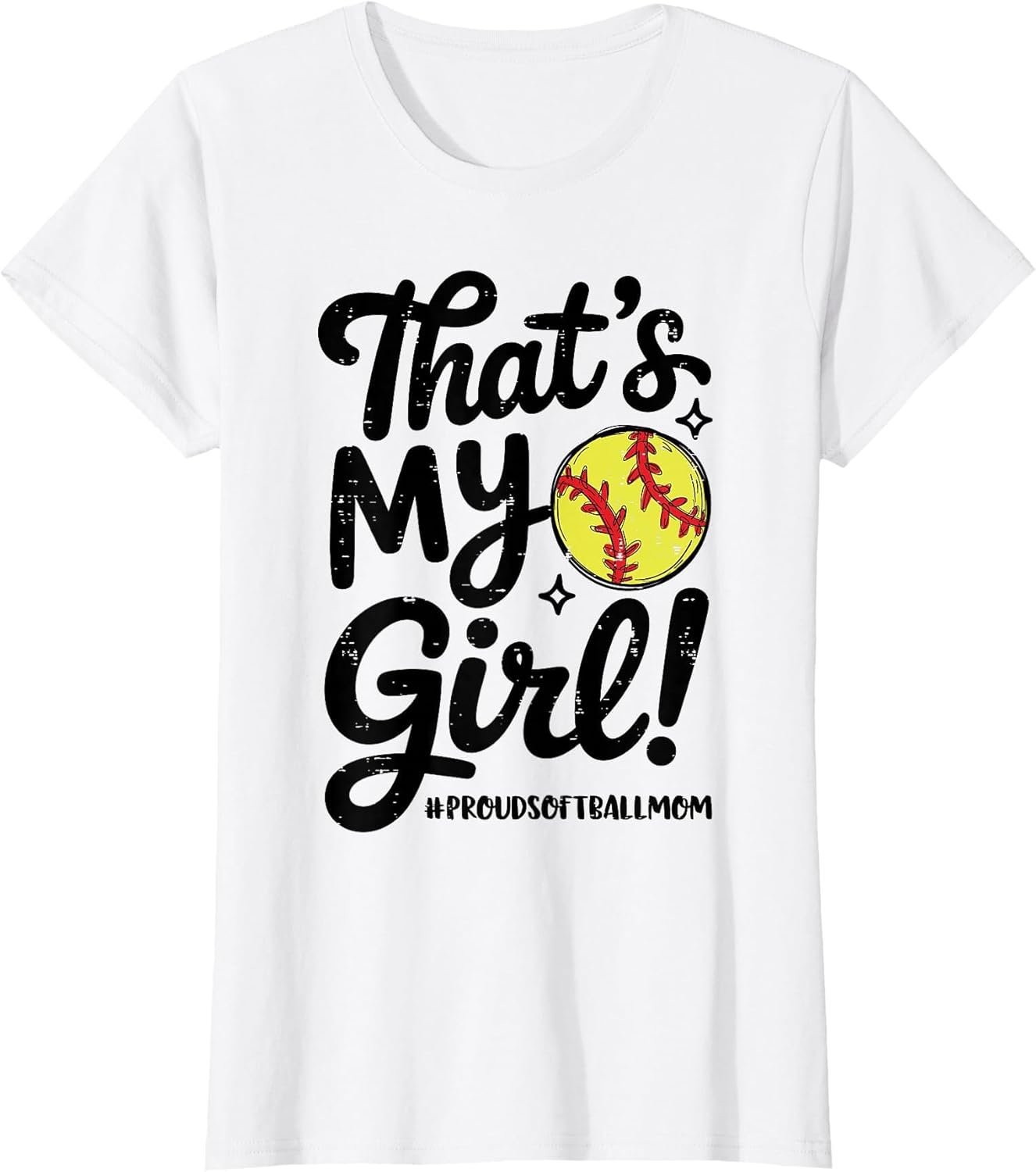 That's My Girl Proud Softball Mom Mama Team Funny Game Day