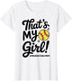 That's My Girl Proud Softball Mom Mama Team Funny Game Day
