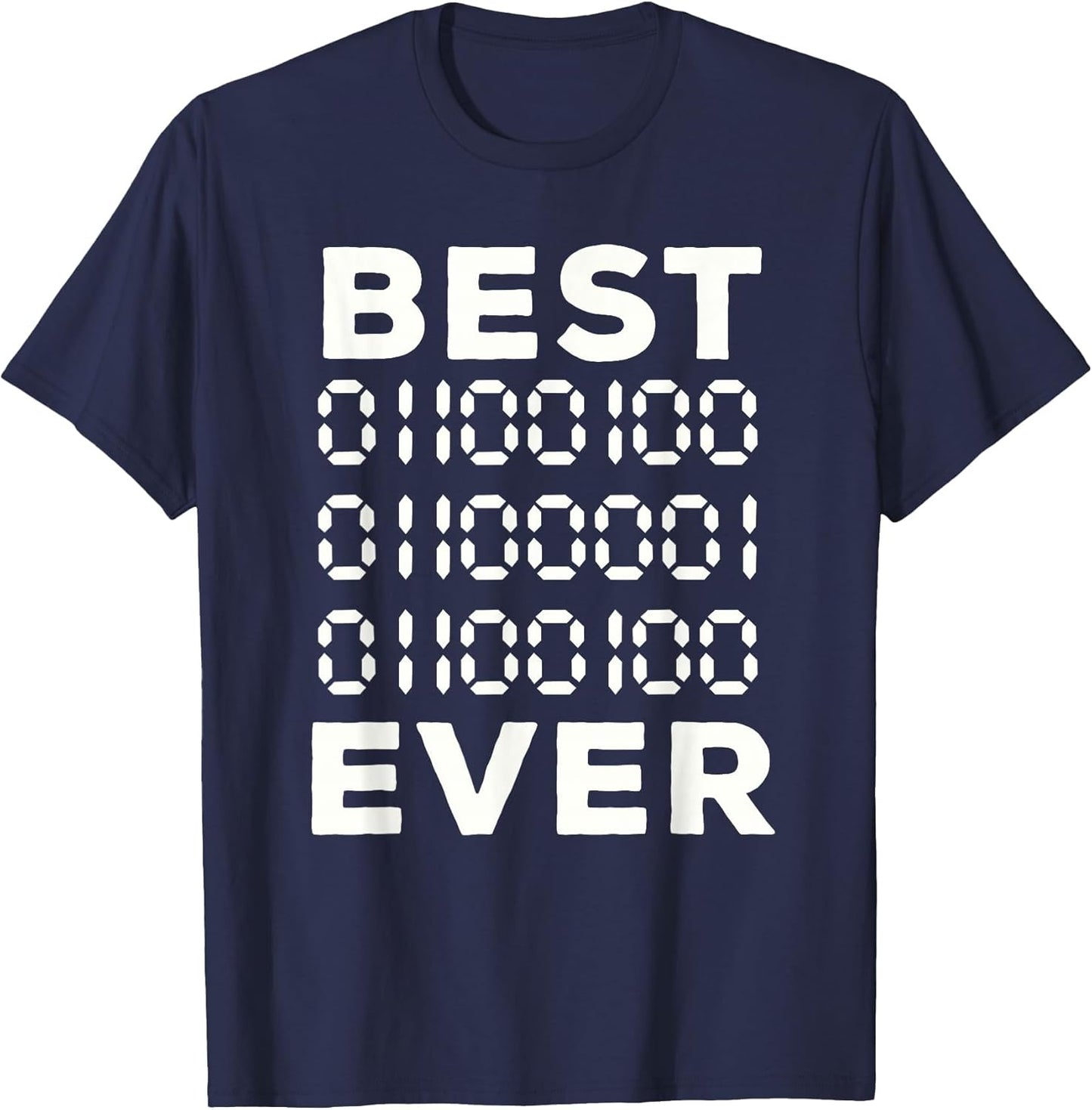 Best Dad Ever in Binary Code Computer Geek Funny Fathers Day